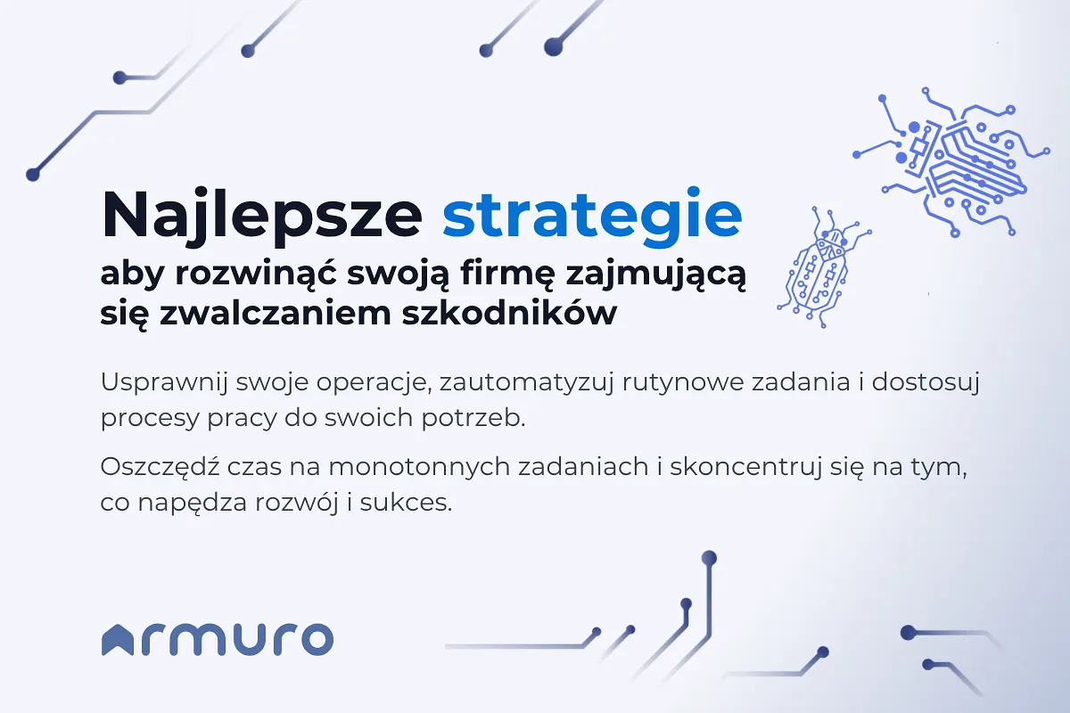 Oprogramowanie dla Branży DDD od Armuro: Rewolucja w Zarządzaniu Firmą Dezynsekcyjną